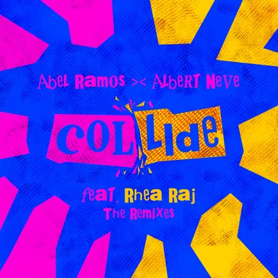 Collide (The Remixes) 專輯 Abel Ramos/The Cube Guys