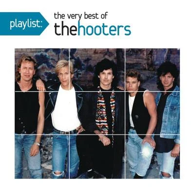 Playlist: The Very Best of The Hooters 專輯 The Hooters