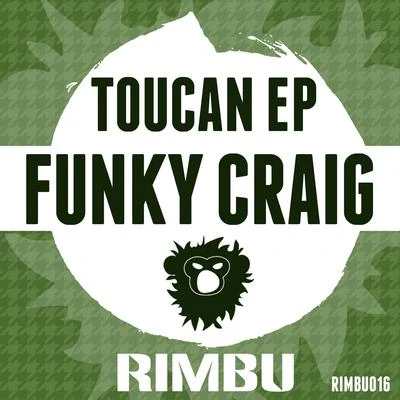 Toucan EP 專輯 Funky Craig