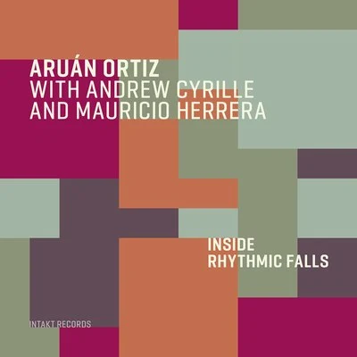 Inside Rhythmic Falls 專輯 Uri Caine/Dave Douglas/Andrew Cyrille