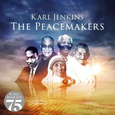 The Peacemakers 专辑 Karl Jenkins