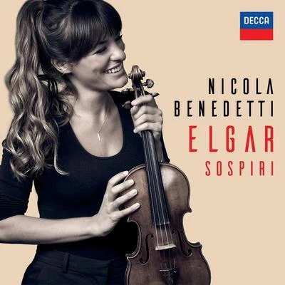 Elgar: Sospiri, Op. 70 (Arr. Violin and Piano) 專輯 Petr Limonov/Nicola Benedetti