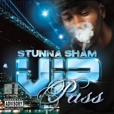 V.I.P. Stunnas Presents V.I.P. Pass 專輯 Stunna Sham/Young Spudd