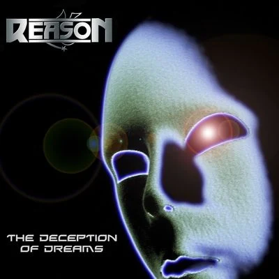 The Deception of Dreams 专辑 REASON