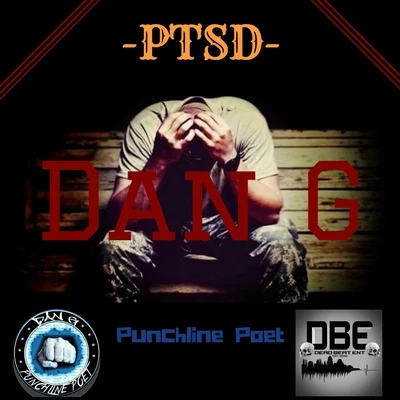 PTSD 专辑 Dan G The Punchline Poet/DJ Red