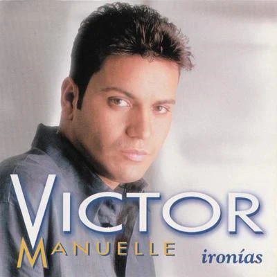 Ironias 专辑 Victor Manuelle/Gilberto Santa Rosa/Ismael Miranda/Ray de la Paz/Tony Vega