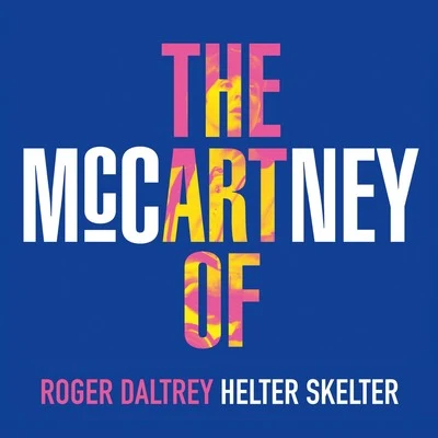 Helter Skelter 專輯 Roger Daltrey