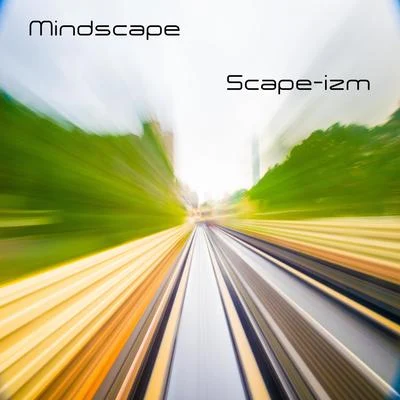 Scape-izm 專輯 Mindscape