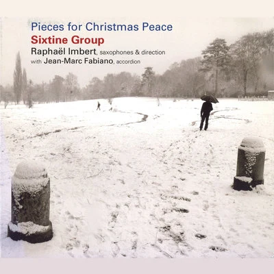 Raphaël imbert Pieces for Christmas Peace