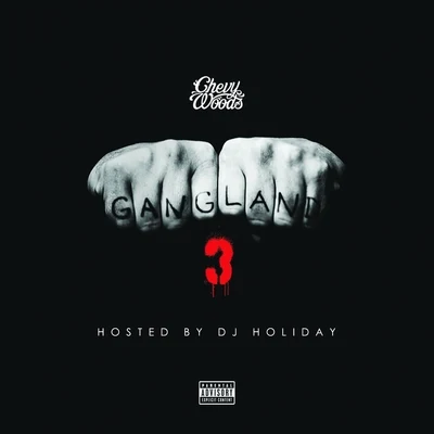 Gangland 3 專輯 Chevy Woods