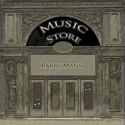 Music Store 專輯 Barry Mann