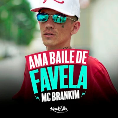 Ama Baile de Favela 專輯 MC Brankim/MC Gustta