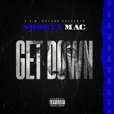 GetDown 专辑 Lil’ Keke/Shorty Mac