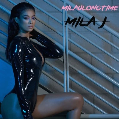 MILAULONGTIME 專輯 Mila J/MLKMN