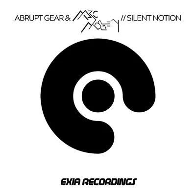 Silent Notion 专辑 Abrupt Gear