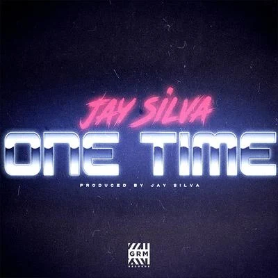 One Time 專輯 Jay Silva