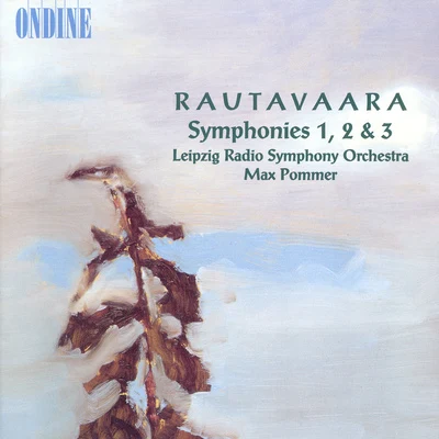 RAUTAVAARA, E.: Symphonies Nos. 1-3 (Leipzig Radio Symphony, Pommer) 專輯 Leipzig Radio Symphony Orchestra