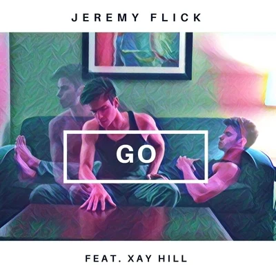 Go (feat. Xay Hill) 专辑 Rapzilla/Xay Hill/Derek Minor