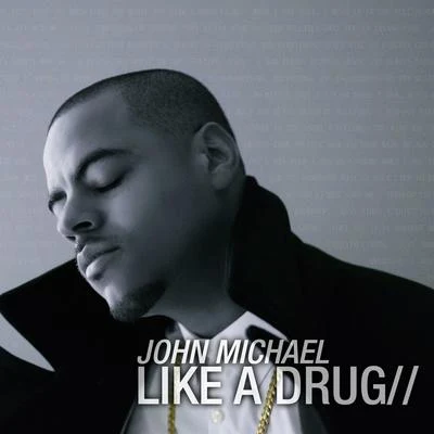 Like A Drug 專輯 John Michael/Klubbingman/Staz