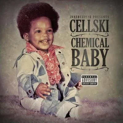 Chemical Baby 專輯 Cellski