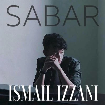 Sabar 专辑 Ismail Izzani