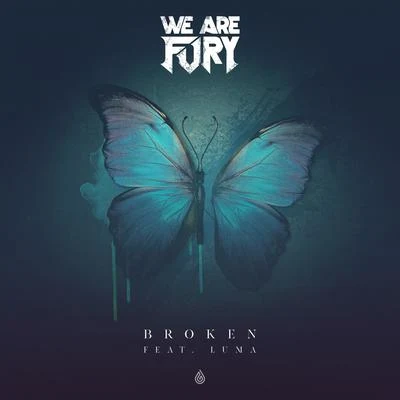 Broken 專輯 WE ARE FURY