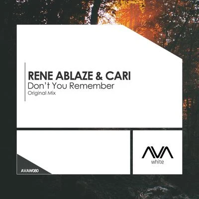 Don’t You Remember 專輯 Rene Ablaze