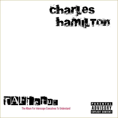 Charles HamiltonLil BDarko The SuperSteel Tipped Dove Tafietu