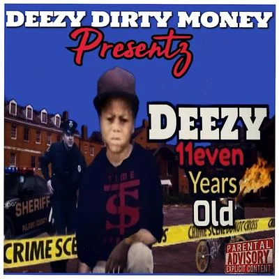 DeezyD-WreckDreJamillions Deezy 11 Years Old