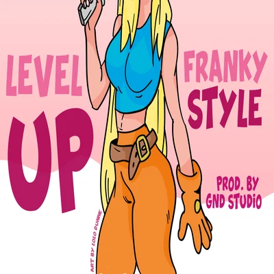 Level Up 专辑 Franky Style