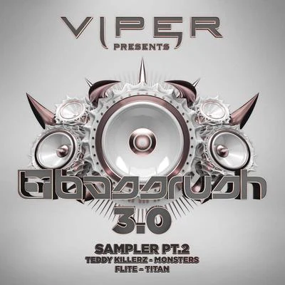 Bassrush 3.0Sampler, Pt. 2 專輯 Teddy Killerz