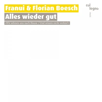 Alles wieder gut 專輯 Florian Boesch