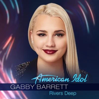 Rivers Deep 專輯 Gabby Barrett