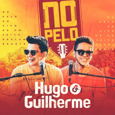 No Pelo (Ao Vivo) 专辑 Mariana Fagundes/Hugo & Guilherme