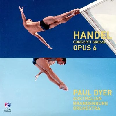 Handel: Concerti Grossi, Op. 6 專輯 Australian Brandenburg Orchestra