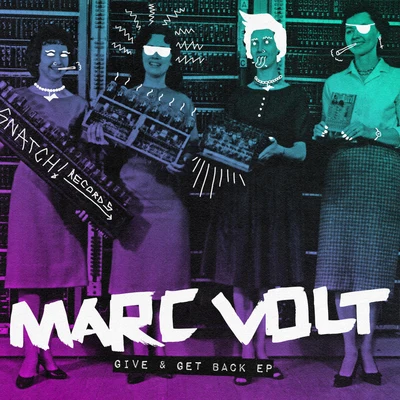 Give & Get Back EP 專輯 Marc Volt/Curtiba