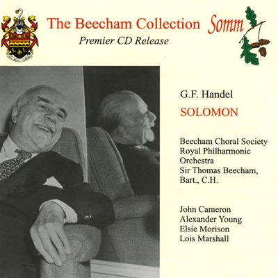 HANDEL, G.F.: Solomon [Oratorio] (arr. T. Beecham) (Cameron, A. Young, Morison, Marshall, Beecham Choral Society, Royal Philharmonic, Beecham) 專輯 John Cameron