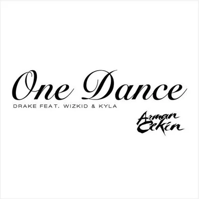 One Dance (Conor Maynard Cover ) (Arman Cekin Remix) 專輯 Arman Cekin/Paul Rey