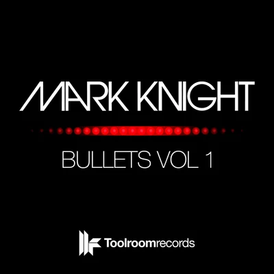 Bullets Vol 1 专辑 Mark Knight