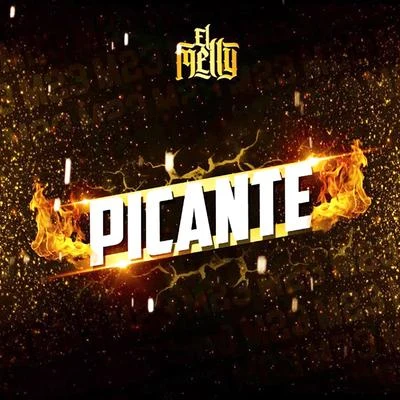 Picante 專輯 Mk la Makina/El Melly