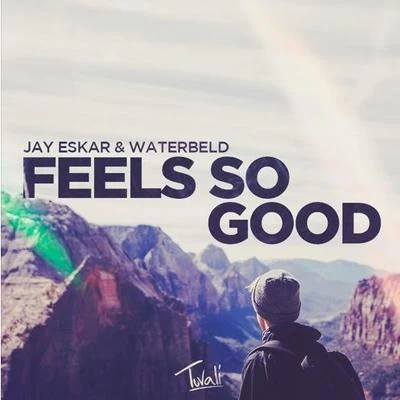 Feels So Good 专辑 Jay Eskar/Uplink