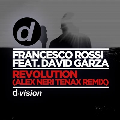 Revolution (Alex Neri Tenax Remix) 專輯 Francesco Rossi/Shorty/Pochill/Federico Scavo/Rivaz