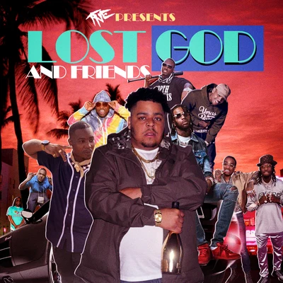 Lost God And Friends 專輯 Lost God/OJ Da Juiceman