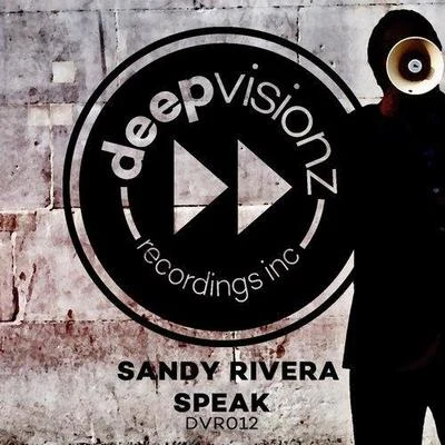 Speak 專輯 Sandy Rivera