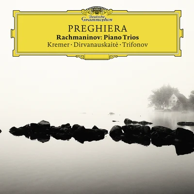 Gidon KremerFranz LisztOleg Maisenberg Preghiera - Rachmaninov Piano Trios