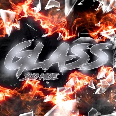 Glass 專輯 Slo Moe