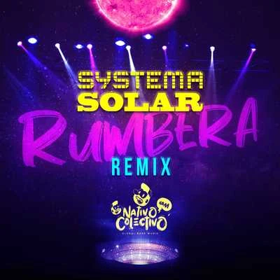 Rumbera Remix 專輯 Bomba Estéreo/Systema Solar