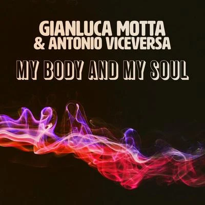 My Body and My Soul 專輯 Gianluca Motta/Chocolate Puma/Jocelyn Brown/Todd Terry/Therese