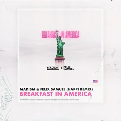 Breakfast In America (Happi Remix) 專輯 Felix Samuel/Jonasu