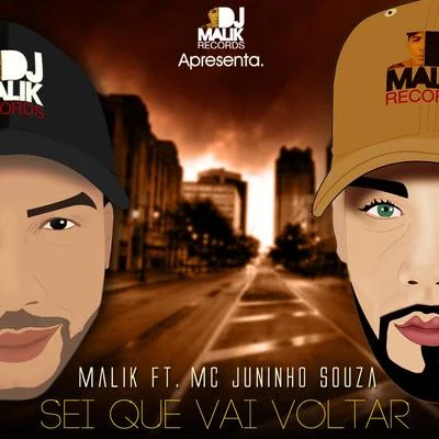 Sei Que Vai Voltar 專輯 Malik/Kym Franklin/DJ Rhythm